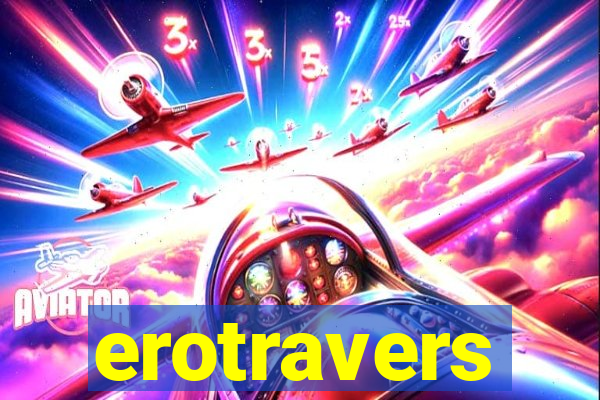 erotravers