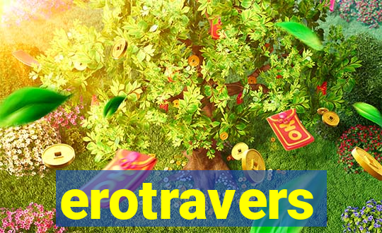 erotravers