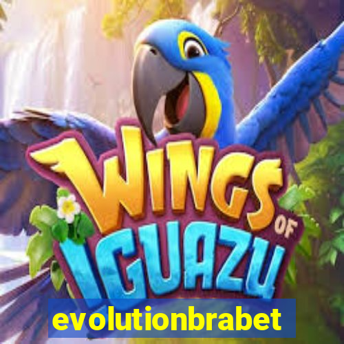 evolutionbrabet