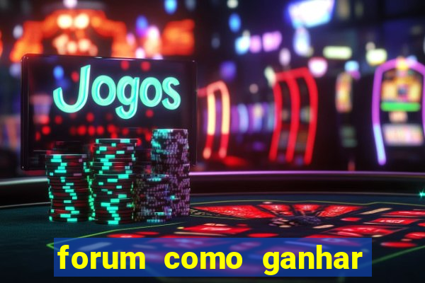 forum como ganhar na loteria