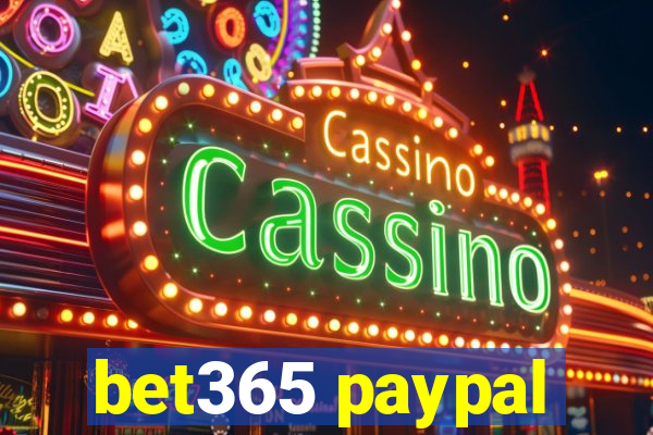 bet365 paypal