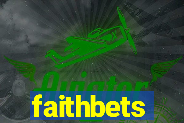 faithbets