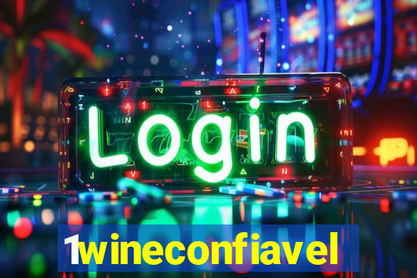 1wineconfiavel