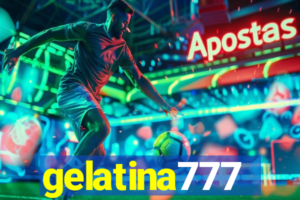 gelatina777