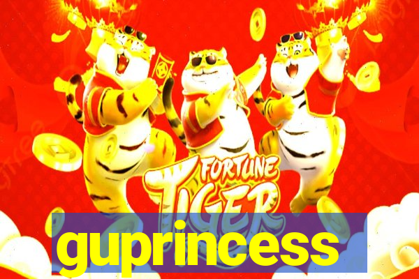 guprincess