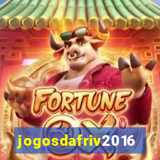 jogosdafriv2016