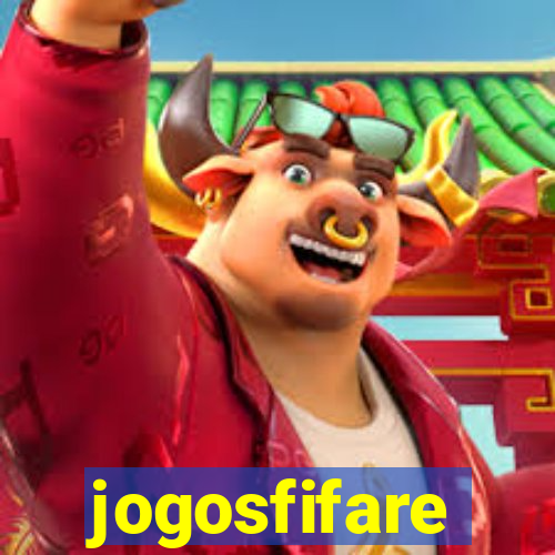 jogosfifare