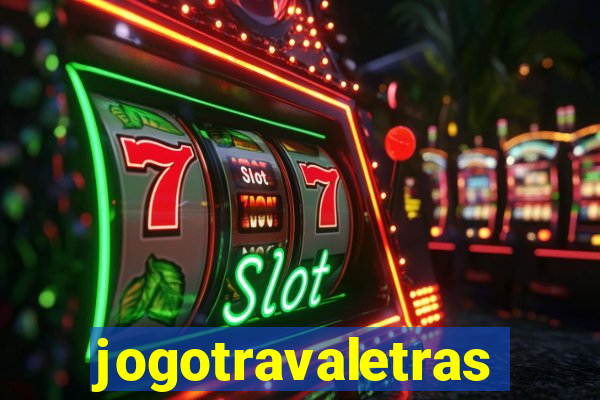 jogotravaletras