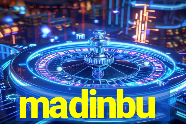 madinbu