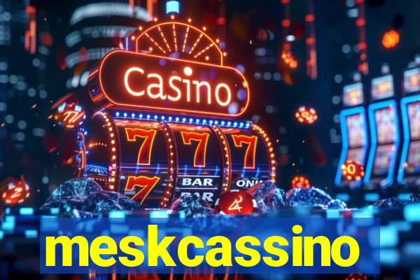 meskcassino