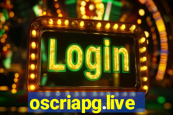 oscriapg.live