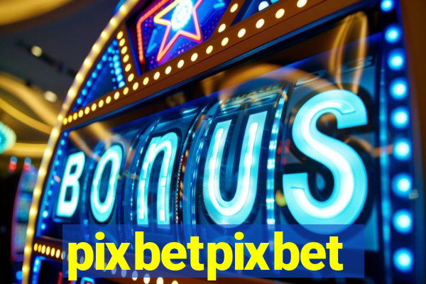 pixbetpixbet