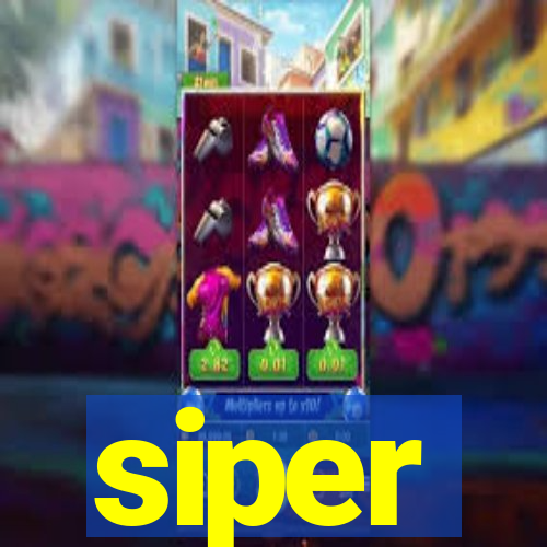 siper