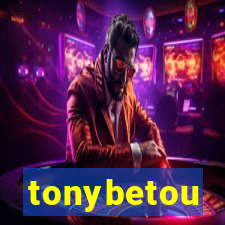 tonybetou