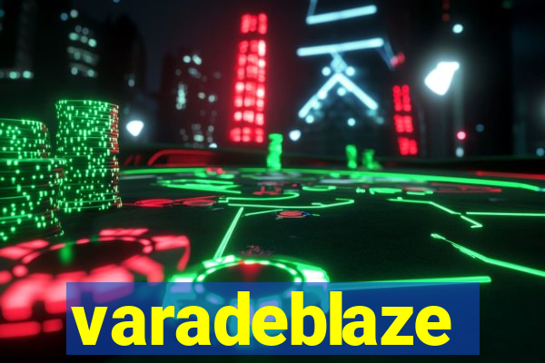 varadeblaze