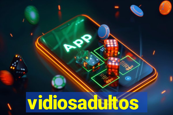 vidiosadultos