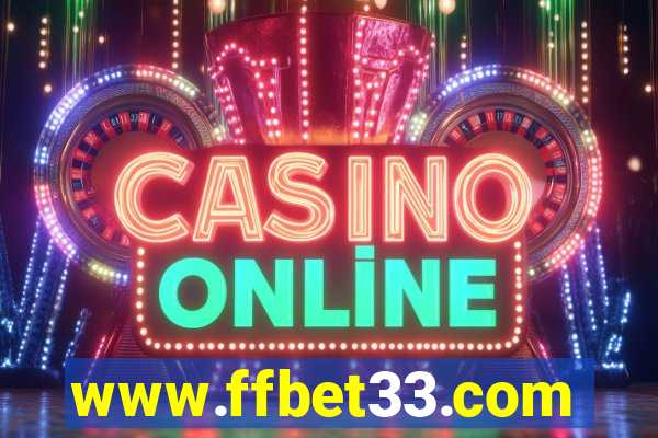 www.ffbet33.com