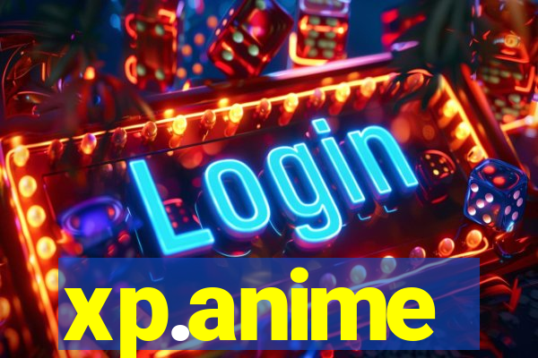 xp.anime